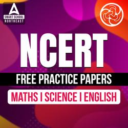 NCERT Free Practice Papers Maths | Science | English Smartschool By Adda247 Northeast