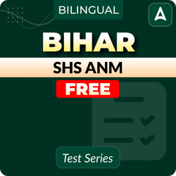 Bihar SHS ANM Free Mock Test Series