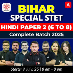 Bihar Special STET Hindi Paper 2 (6 to 8) Complete Batch 2025 Online Live + Recorded Classes by Adda 247