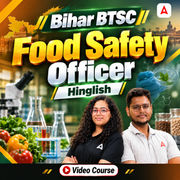 Bihar BTSC Food Safety Officer | Hinglish | Complete Video Course by Adda247