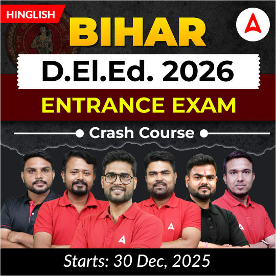 Bihar D.El.Ed. 2026 Entrance Exam Crash Course | Hinglish | Online Live Classes by Adda247