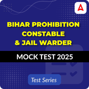 Bihar Prohibition Constable & Jail Warder Mock Test 2025-26