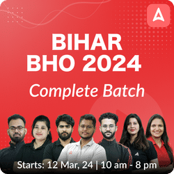 Bihar BHO 2024 Complete Batch | Online Live Classes by Adda 247