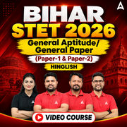 BIHAR STET | General Aptitude/General Paper (Paper-1 & Paper-2) | Hinglish | Free Video Course by Adda247