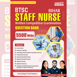 Bihar (BTSC) Staff Nurse Exam 2025-26 Question Bank | 5500+ MCQs (English Printed Edition) by Adda247