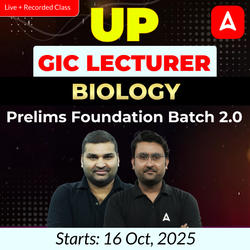 UP GIC Lecturer | Biology Prelims Foundation Batch 2.0 | Online Live + Recorded Classes by Adda247