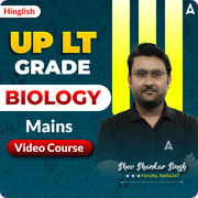 UP LT Grade Biology Mains | Video Course by Adda247