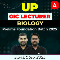 UP GIC Lecturer | Biology Prelims Foundation Batch 2025 | Online Live Classes by Adda247