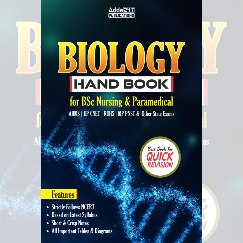 Biology Hand Book for BSc Nursing & Paramedical Exams(English Printed Edition) by Adda247