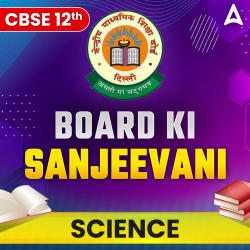 CBSE 12 Board Ki Sanjeevani (Science Domain) | E-Books By Adda247