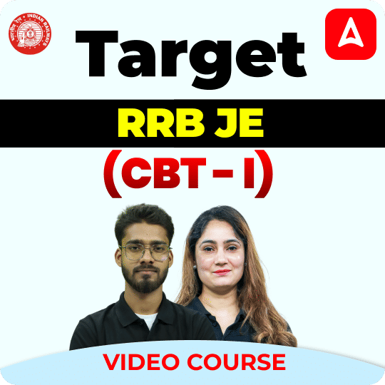 RRB JE | (CBT - I) | Video Course By Adda247