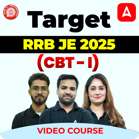 Target - RRB JE 2025 | (CBT - I) | Video Course By Adda247