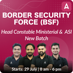 Border Security Force( BSF)-  Head Constable Ministerial and  ASI New Batch | Hinglish | Online Live Classes by Adda247