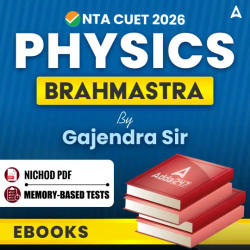 CUET 2026 Physics Brahmastra By Gajendra Sir / eBooks By Careers Adda