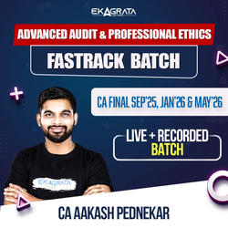 CA Final Advanced Audit & Professional Ethics Fastrack Course for Sep’25, Jan’26 & May’26 | Online Live Classes by CA Aakash Pednekar