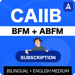 CAIIB | BFM + ABFM Subscription | Bilingual + English Medium | Online Live Classes by Adda 247