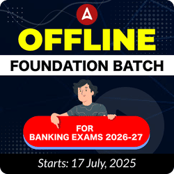 Offline Foundation Batch for Banking Exams 2026-27 By Adda 247