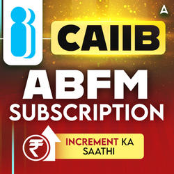 CAIIB ABFM SUBSCRIPTION | BILINGUAL + ENGLISH MEDIUM | Online Live Classes by Adda 247