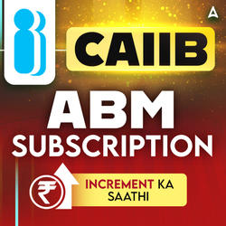 CAIIB ABM SUBSCRIPTION | BILINGUAL + ENGLISH MEDIUM | Online Live Classes by Adda 247