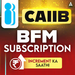 CAIIB BFM SUBSCRIPTION | BILINGUAL + ENGLISH MEDIUM | Online Live Classes by Adda 247