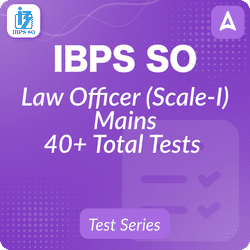 IBPS SO Law Officer (SCALE-I) MAINS 2024 Mock Test Series by Adda247