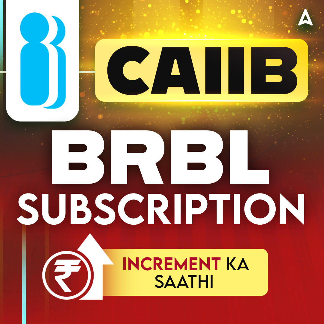 CAIIB BRBL SUBSCRIPTION | BILINGUAL + ENGLISH MEDIUM | Online Live Classes by Adda 247