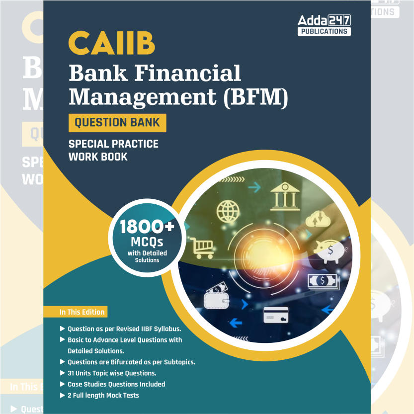 CAIIB Bank Financial Management (BFM) MCQs 1800+ Questions (English Printed Edition) by Adda247