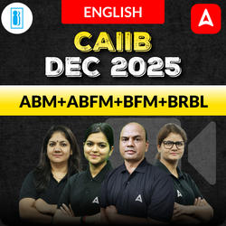CAIIB DEC 2025 | ABM+ABFM+BFM+BRBL | English | Video Course by Adda 247