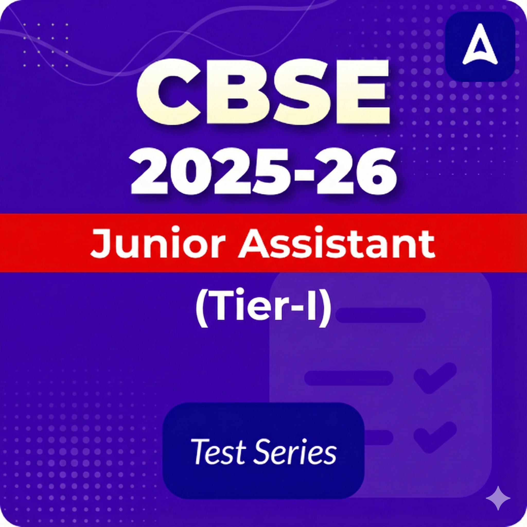 CBSE Junior Assistant (Tier-I) 2025-26 Mock Test