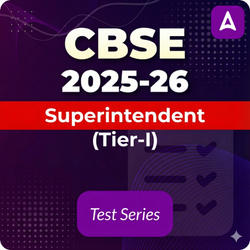 CBSE Superintendent (Tier-I) 2025-26 Mock Test