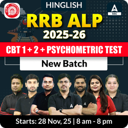 RRB ALP (CBT 1 + 2 + Psychometric Test) 2025-26 New Batch with Test Series and Ebook | Hinglish | Online Live Classes By Adda247