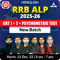 RRB ALP (CBT 1 + 2 + Psychometric Test) 2025-26 New Batch with Test Series and Ebook | Hinglish | Online Live Classes By Adda247