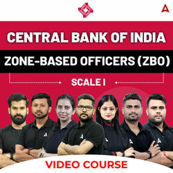 CENTRAL BANK OF INDIA | ZONE-BASED OFFICERS (ZBO) SCALE I | Video Course by Adda247