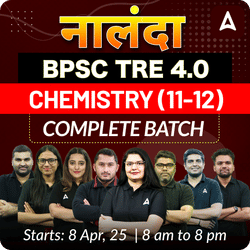BPSC TRE 4.0 | नालंदा | CHEMISTRY (11-12) | Complete Batch | Online Live Classes by Adda 247