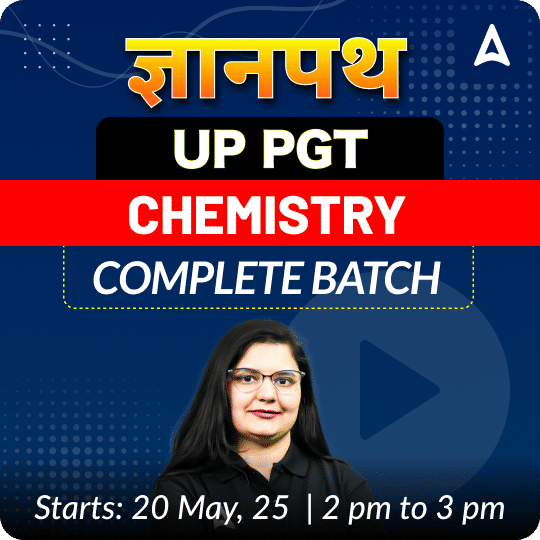 ज्ञानपथ | UP PGT | CHEMISTRY | COMPLETE BATCH | Online Live Classes by Adda 247