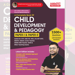 A Complete Book of CHILD DEVELOPMENT & PEDAGOGY PAPER-I & PAPER-II (English Printed Edition) By Adda247