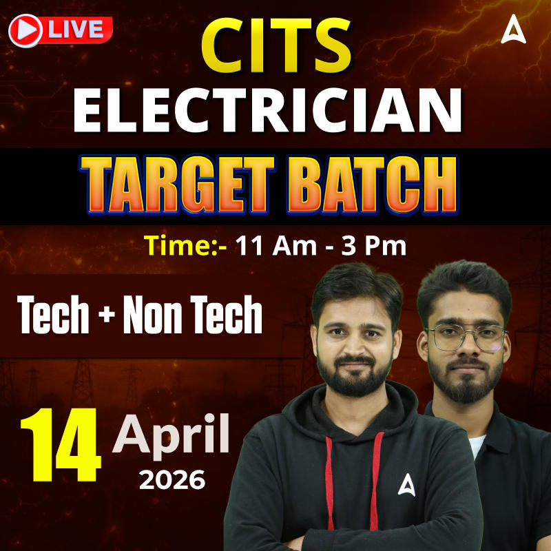 CITS Electrician Target Batch Tech + Non Tech | Online Live Classes by Adda 247