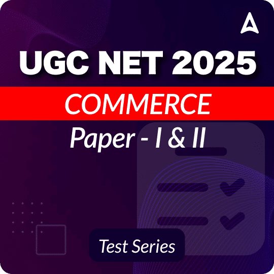 UGC NET Commerce ( Paper 1 & Paper 2) Mock Test 2025