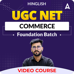 UGC NET COMMERCE | Foundation Batch | Video Course by ADDA 247