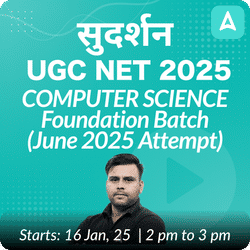 UGC NET 2025 | COMPUTER SCIENCE FOUNDATION BATCH (JUNE 2025 ATTEMPT) | Online Live Classes by Adda 247