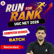 RUN FOR RANK I UGC NET 2026 COMPUTER SCIENCE BATCH | RECORDED CLASSES BY ADDA 247