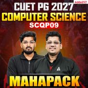 CUET PG 2027 COMPUTER SCIENCE AND INFORMATION TECHNOLOGY MAHAPACK | SCQP09 | Live + Recorded Classes | Online Coaching by Adda 247