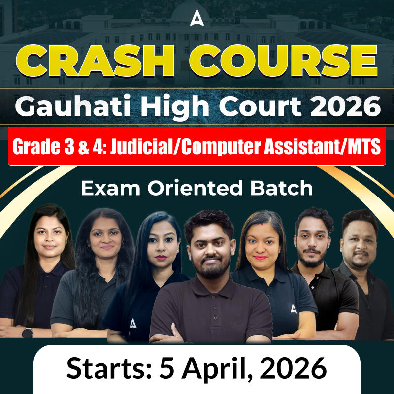 Crash Course | Gauhati High Court 2026 | Grade 3 & 4: Judicial/Computer Assistant/MTS | Exam Oriented Batch | Live + Recorded Classes by Adda247