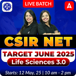 CSIR NET Life Sciences 3.0 Target June 2025 | Online Live Classes by Adda 247