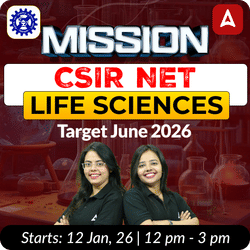 Mission CSIR NET Life Sciences Foundation Batch | Target June 2026 | Online Live Classes by Adda 247