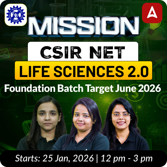 Mission CSIR NET Life Sciences 2.0 Foundation Batch | Target June 2026 | Online Live +Recorded Classes by Adda247