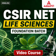 CSIR NET Life Sciences | Foundation Batch | Video Course by Adda247