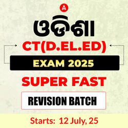 Odisha CT (D.El.Ed) Super Fast Revision Batch 2025 | Online Live Classes by Adda 247