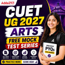 CUET UG 2027 Arts Free Mock Test Series + PYQs with Answers