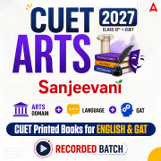 CUET UG 2027 SANJEEVANI BATCH FOR ARTS | Complete Video Course